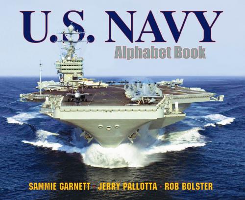 Cover of the book U.S. Navy Alphabet Book by Jerry Pallotta, Sammie Garnett, Charlesbridge