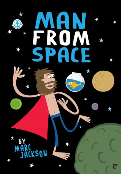 Cover of the book Man From Space by Marc Jackson, Marc Jackson, Markosia Enterprises Ltd