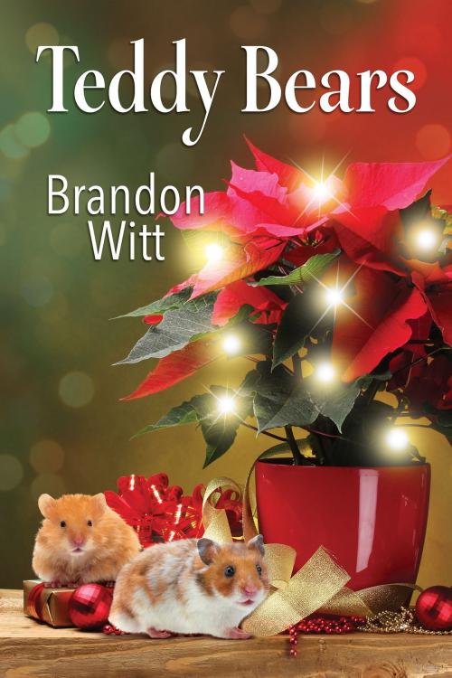 Cover of the book Teddy Bears by Brandon Witt, Dreamspinner Press