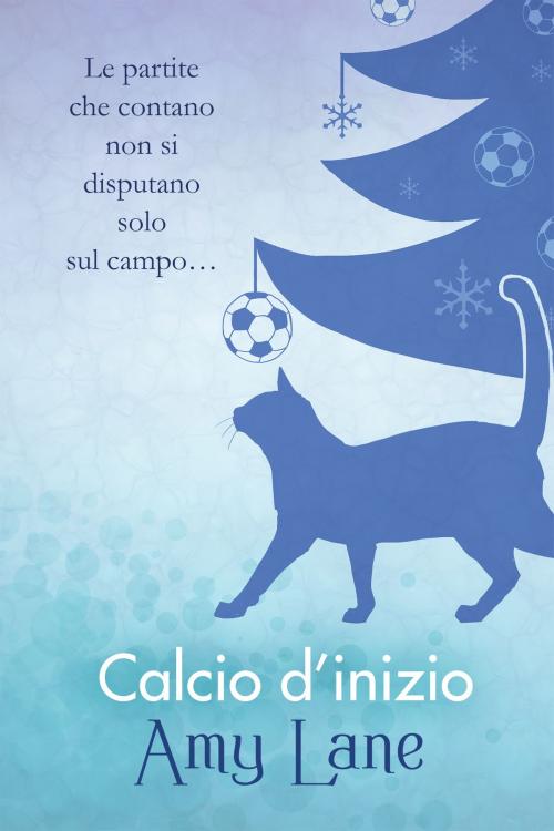 Cover of the book Calcio d’inizio by Amy Lane, Dreamspinner Press