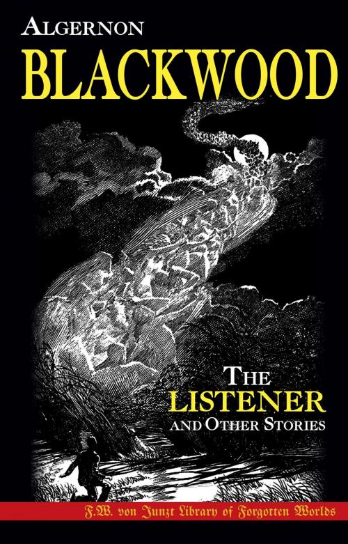 Cover of the book The Listener and Other Stories by Algernon Blackwood, Pulp-Lit Productions