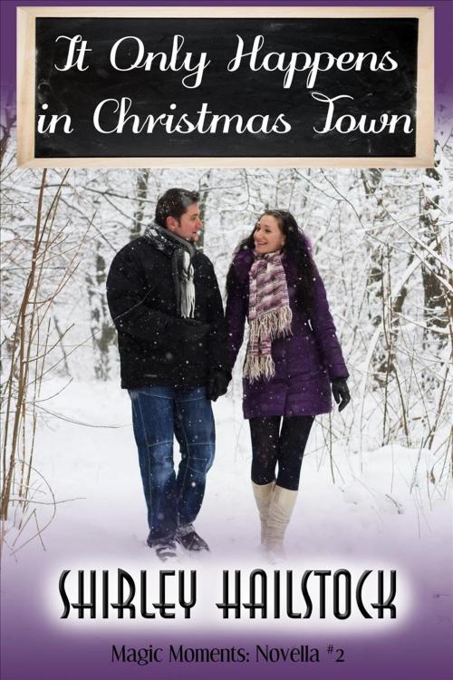 Cover of the book It Only Happens in Christmas Town by Shirley Hailstock, IndieWrites