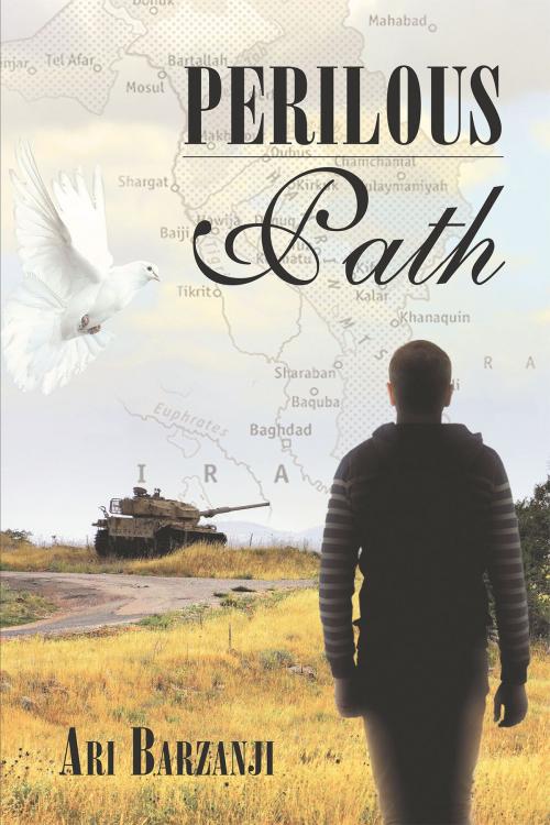 Cover of the book Perilous Path by Ari Barzanji, Christian Faith Publishing