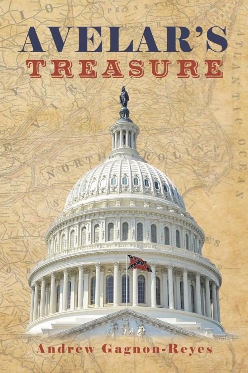 Cover of the book Avelar's Treasure by Andrew Gagnon-Reyes, Page Publishing, Inc.