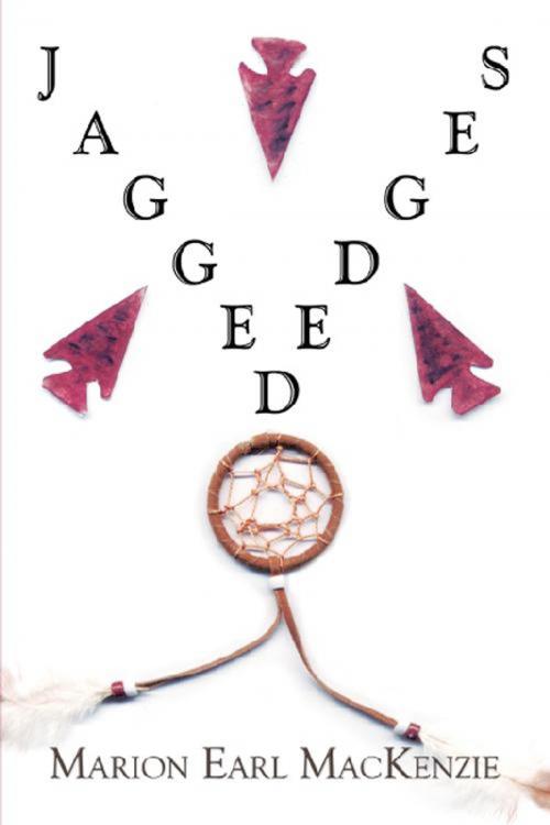 Cover of the book Jagged Edges by Marion Earl MacKenzie, America Star Books