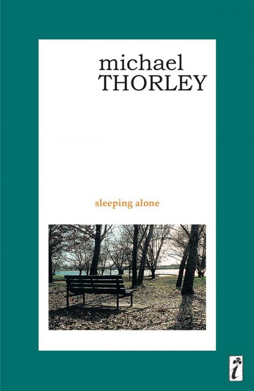 Cover of the book Sleeping Alone by Michael Thorley, Ginninderra Press