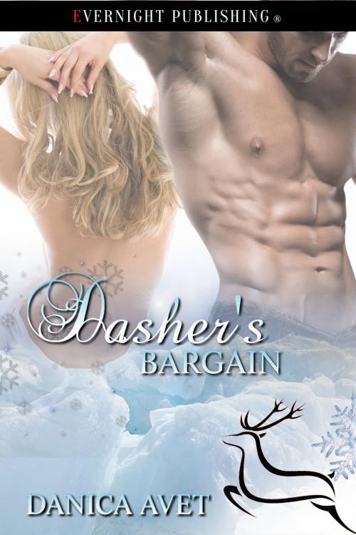 Cover of the book Dasher's Bargain by Danica Avet, Evernight Publishing