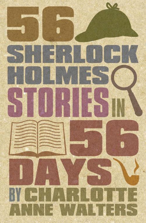 Cover of the book 56 Sherlock Holmes Stories in 56 Days by Charlotte Walters, Andrews UK