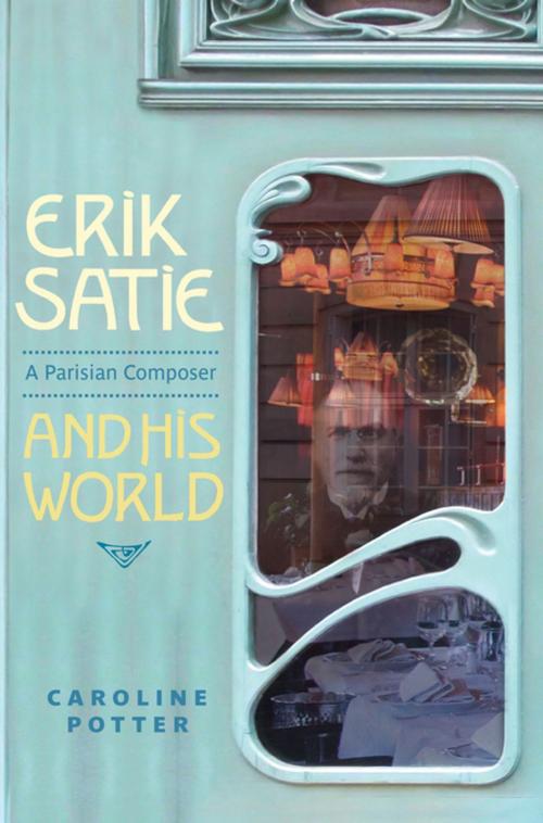Cover of the book Erik Satie by Caroline Potter, Boydell & Brewer