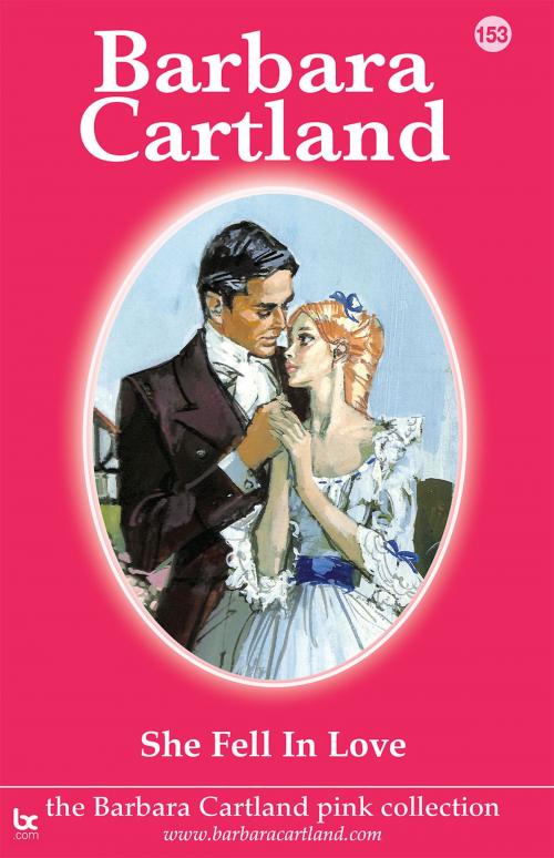 Cover of the book 153. She Fell In Love by Barbara Cartland, Barbara Cartland.com