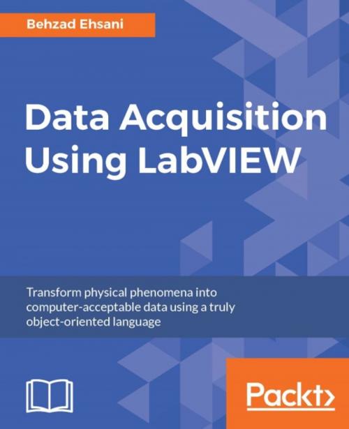 Cover of the book Data Acquisition Using LabVIEW by Behzad Ehsani, Packt Publishing