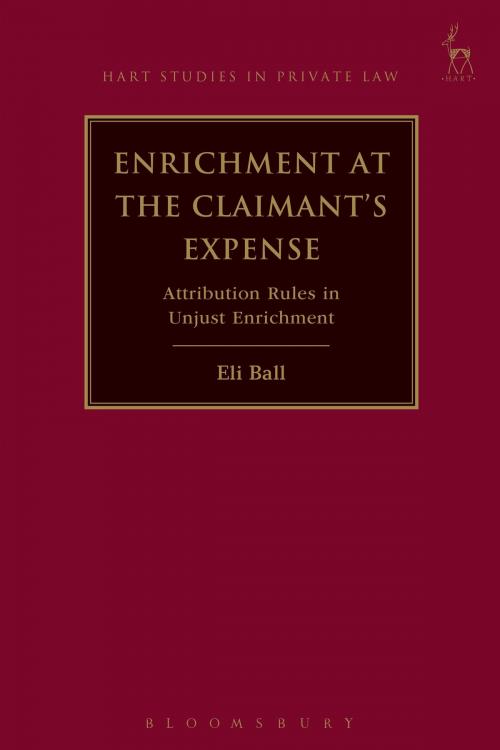 Cover of the book Enrichment at the Claimant's Expense by Dr Eli Ball, Bloomsbury Publishing