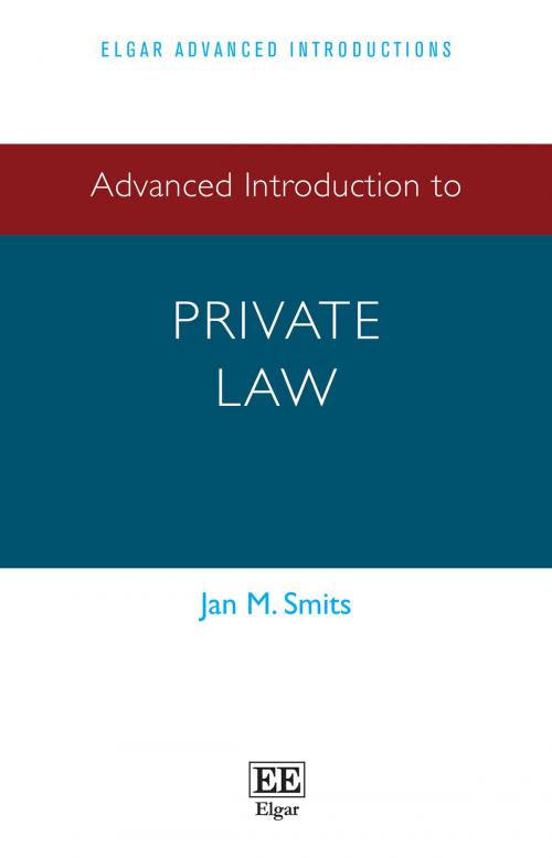 Cover of the book Advanced Introduction to Private Law by Jan M. Smits, Edward Elgar Publishing