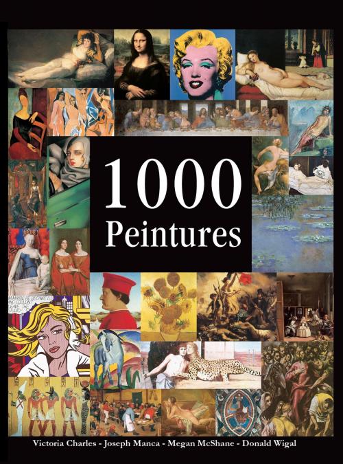 Cover of the book 1000 Peintures by Klaus Carl H., Joseph Manca, Megan McShane, Parkstone International