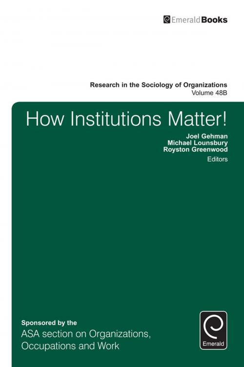 Cover of the book How Institutions Matter! by , Emerald Group Publishing Limited