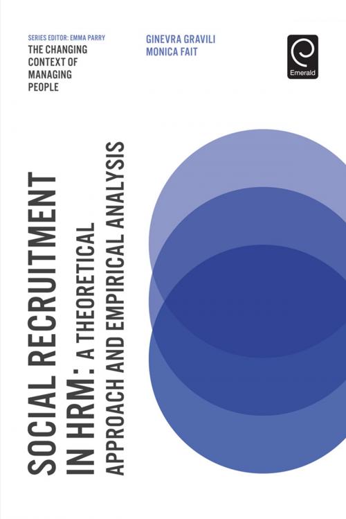 Cover of the book Social Recruitment in HRM by Ginevra Gravili, Monica Fait, Emerald Group Publishing Limited