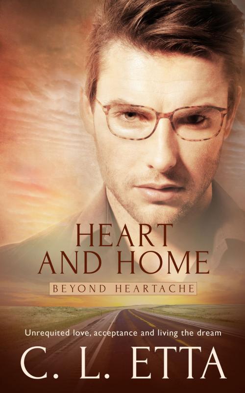 Cover of the book Heart and Home by C.L. Etta, Totally Entwined Group Ltd