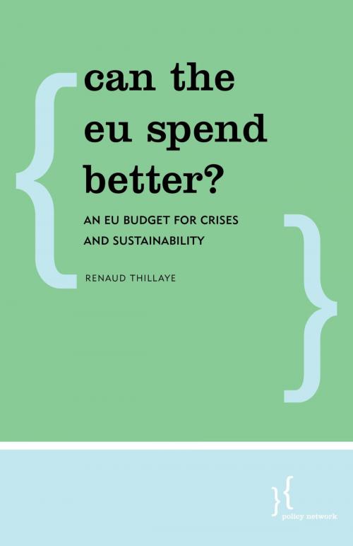 Cover of the book Can the EU Spend Better? by Renaud Thillaye, Rowman & Littlefield International