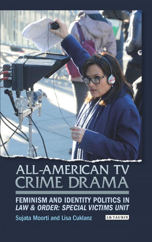 Cover of the book All-American TV Crime Drama by Sujata Moorti, Lisa Cuklanz, Bloomsbury Publishing