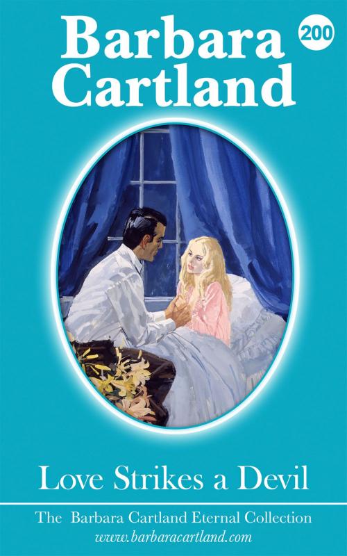 Cover of the book 200. Love Strikes a Devil by Barbara Cartland, Barbara Cartland Ebooks Ltd