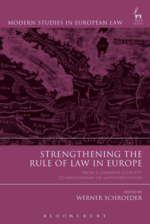 Cover of the book Strengthening the Rule of Law in Europe by , Bloomsbury Publishing