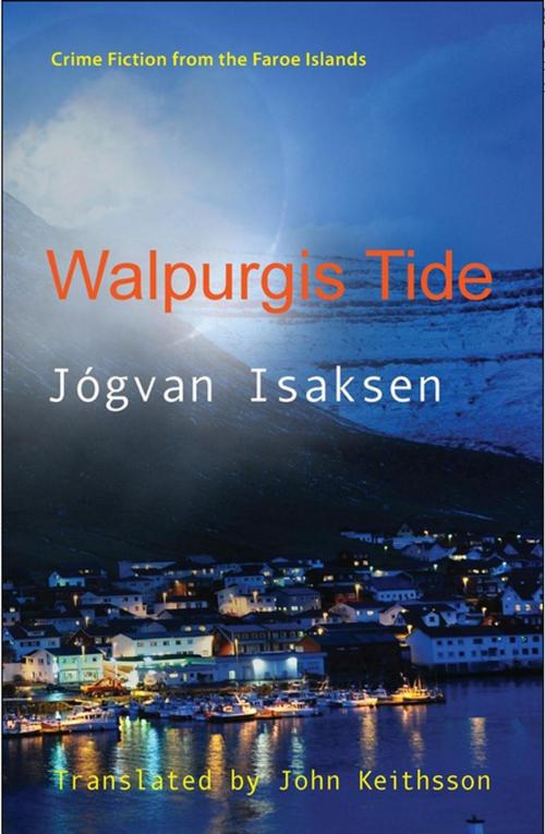 Cover of the book Walpurgis Tide by Jógvan Isaksen, Norvik Press