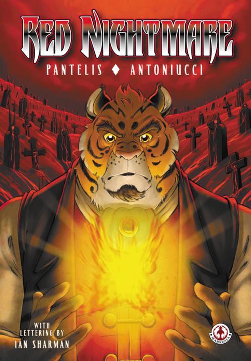 Cover of the book Red Nightmare by Sissy Pantelis, Danilo Antoniucci, Markosia Enterprises Ltd