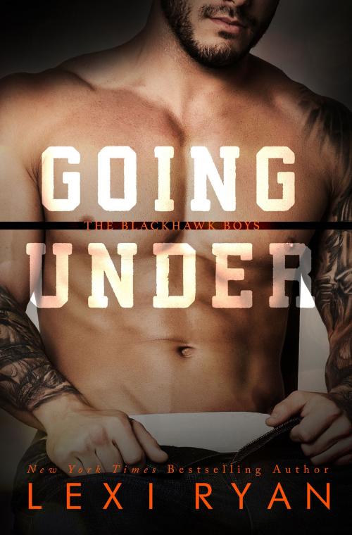 Cover of the book Going Under by Lexi Ryan, Ever After, LLC
