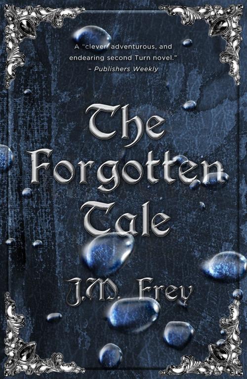 Cover of the book The Forgotten Tale by J.M. Frey, REUTS Publications
