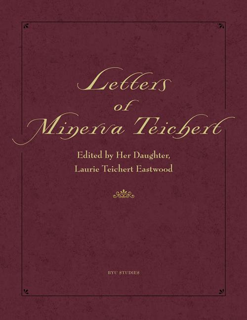 Cover of the book Letters of Minerva Teichert by , Deseret Book Company