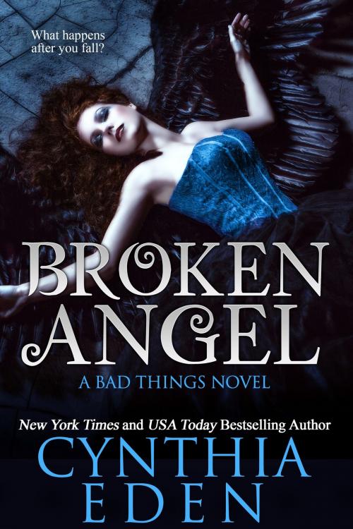 Cover of the book Broken Angel by Cynthia Eden, Hocus Pocus Publishing, Inc.