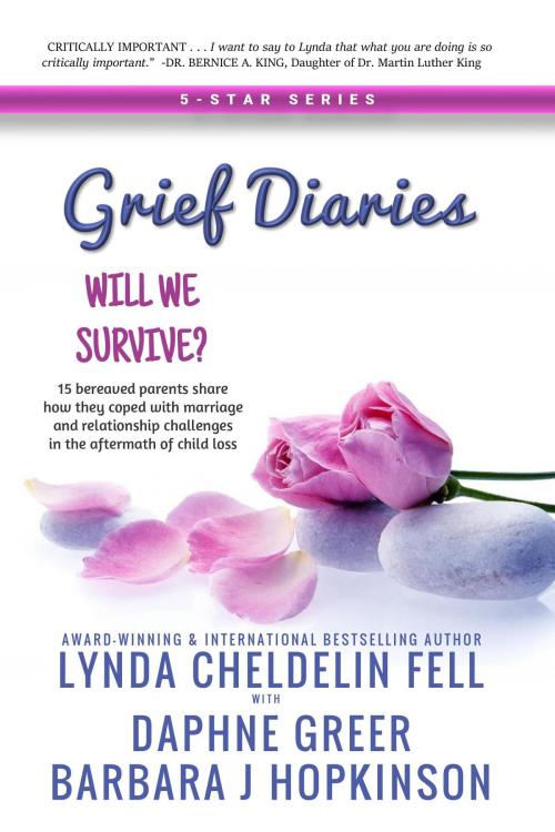 Cover of the book Grief Diaries by Lynda Cheldelin Fell, Barbara J Hopkinson, Daphne Greer, AlyBlue Media