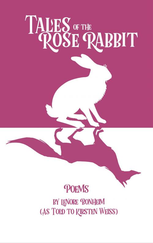 Cover of the book Tales of the Rose Rabbit by Kirsten Weiss, misterio press