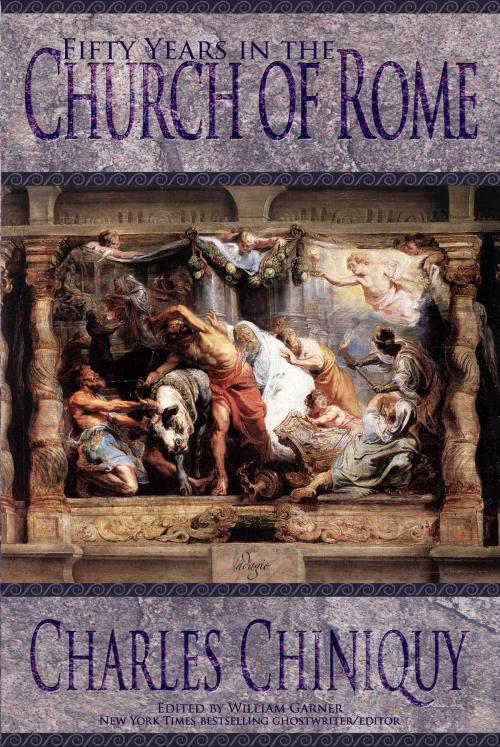 Cover of the book Fifty Years in the Church of Rome by Charles Chiniquy, Adagio Press
