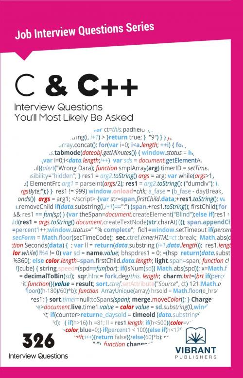 Cover of the book C & C++ Interview Questions You'll Most Likely Be Asked by Vibrant Publishers, Vibrant Publishers