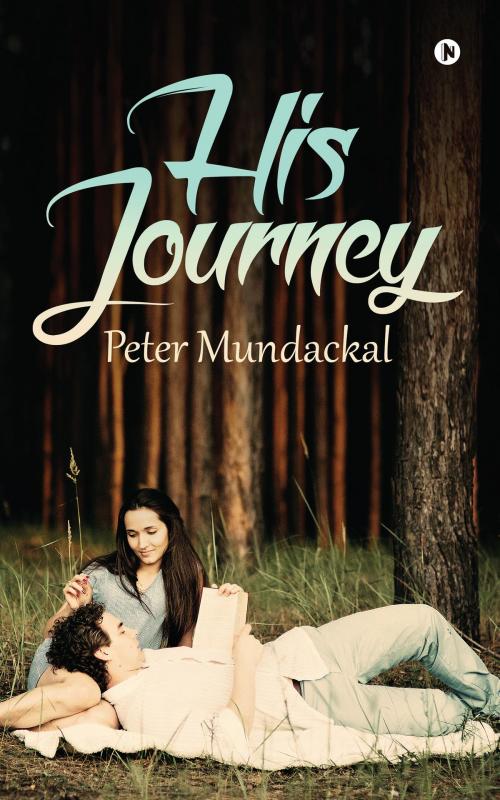 Cover of the book His Journey by Peter Mundackal, Notion Press