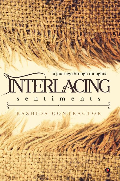 Cover of the book Interlacing Sentiments by Rashida Contractor, Notion Press