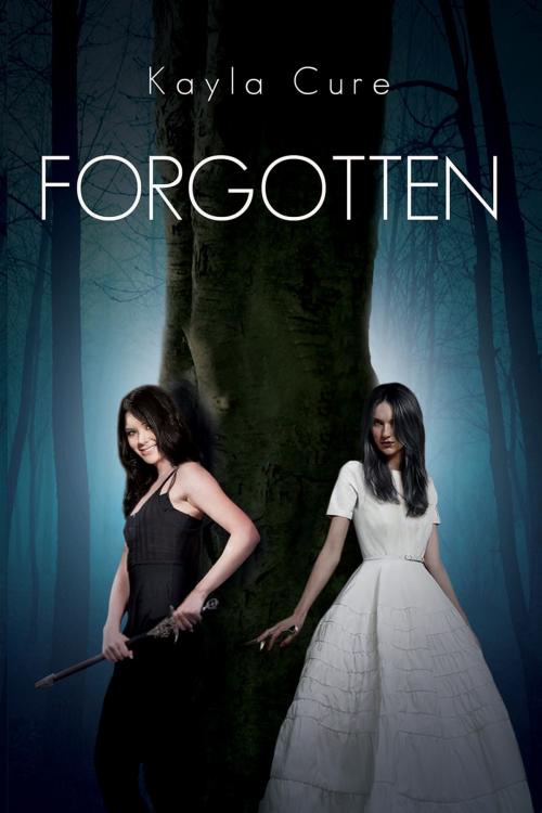 Cover of the book Forgotten by Kayla Cure, Kayla Cure