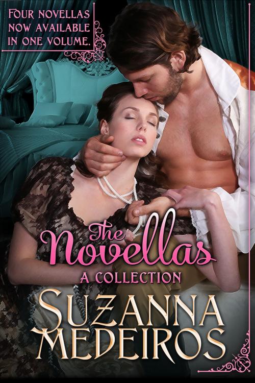 Cover of the book The Novellas by Suzanna Medeiros, Suzanna Medeiros