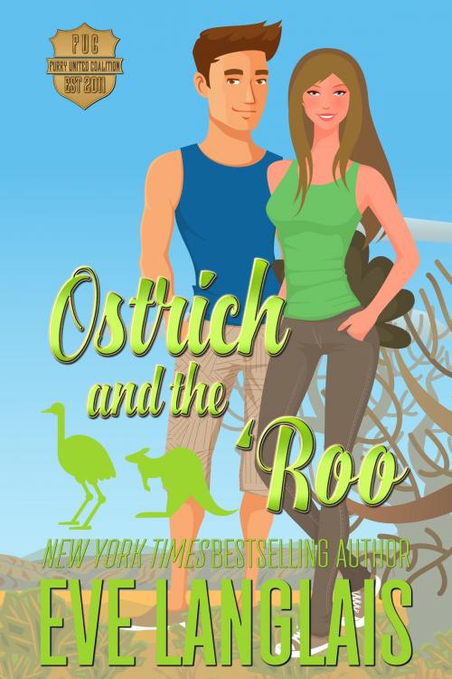 Cover of the book Ostrich and the 'Roo by Eve Langlais, Eve Langlais