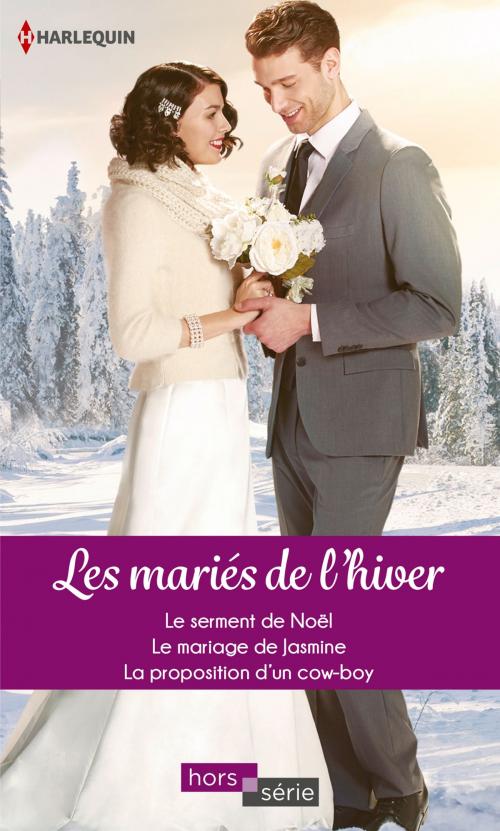 Cover of the book Les mariés de l'hiver by Helen Brooks, Joanna Neil, Judy Christenberry, Harlequin