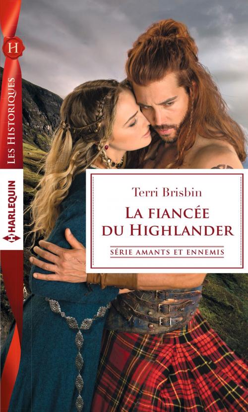 Cover of the book La fiancée du Highlander by Terri Brisbin, Harlequin
