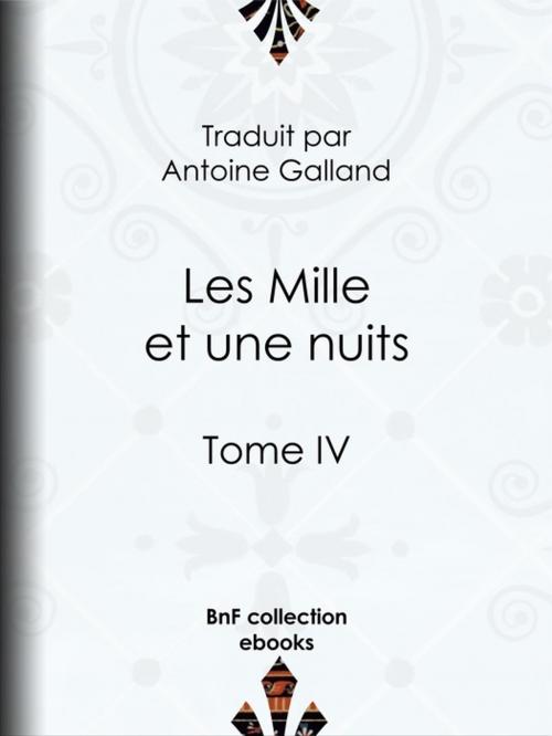 Cover of the book Les Mille et une nuits by Antoine Galland, Anonyme, BnF collection ebooks