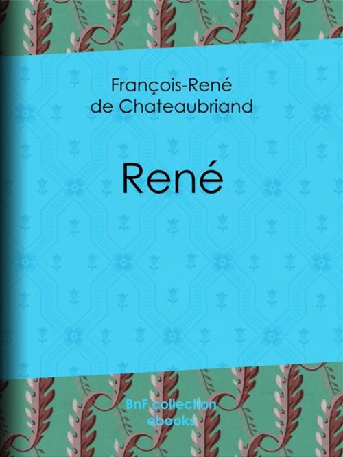 Cover of the book René by François-René de Chateaubriand, BnF collection ebooks