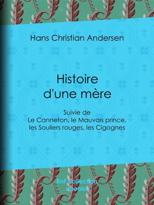 Cover of the book Histoire d'une mère by Hans Christian Andersen, BnF collection ebooks