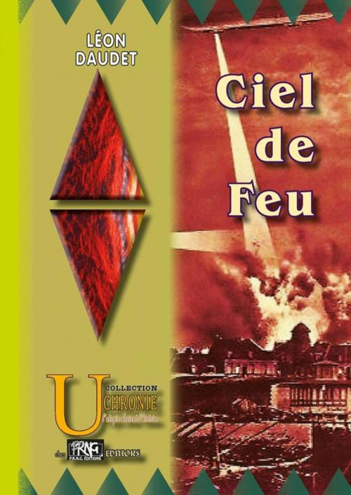 Cover of the book Ciel de feu by Léon Daudet, Editions des Régionalismes