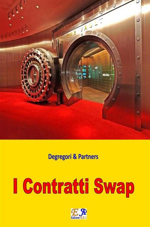 Cover of the book I Contratti Swap by Degregori & Partners, Edizioni R.E.I.