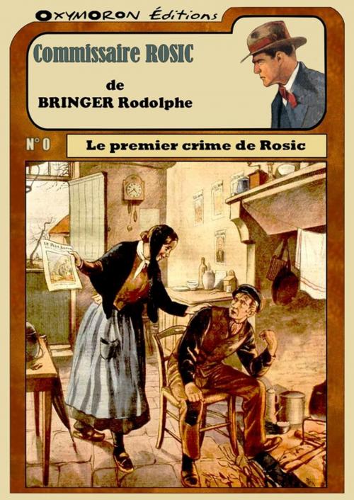Cover of the book Le premier crime de Rosic by Rodolphe Bringer, OXYMORON Éditions