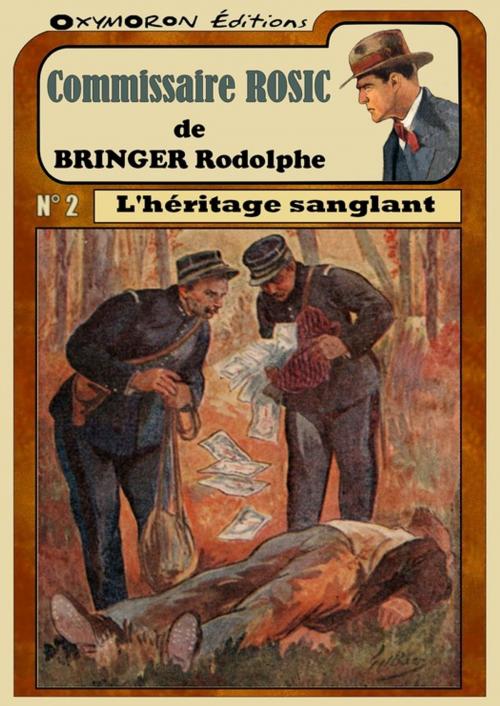 Cover of the book L'héritage sanglant by Rodolphe Bringer, OXYMORON Éditions