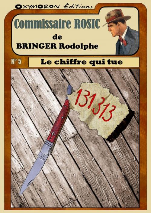 Cover of the book Le chiffre qui tue by Rodolphe Bringer, OXYMORON Éditions